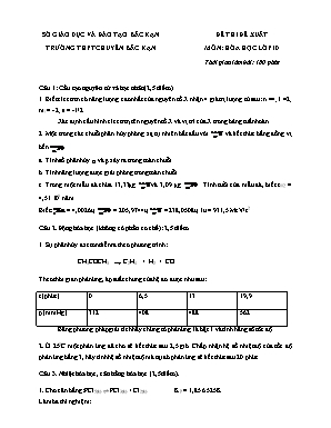 Đề thi đề xuất môn Hóa học Lớp 10 - Trường THPT chuyên Bắc Kạn